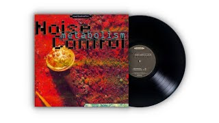 𝐍𝐨𝐢𝐬𝐞 𝐂𝐨𝐧𝐭𝐫𝐨𝐥 - 𝐌𝐞𝐭𝐚𝐛𝐨𝐥𝐢𝐬𝐦 (𝟏𝟗𝟗𝟑)