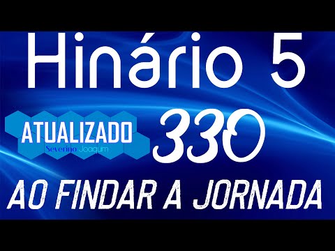 HINO 330 CCB - Ao Findar a Jornada - HINÁRIO 5 ATUALIZADO  @severinojoaquimdasilva-oficial ​