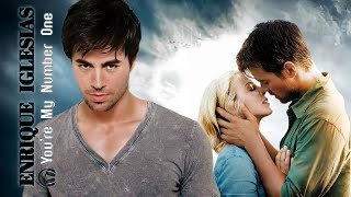 ENRIQUE IGLESIAS "You're My Number One"