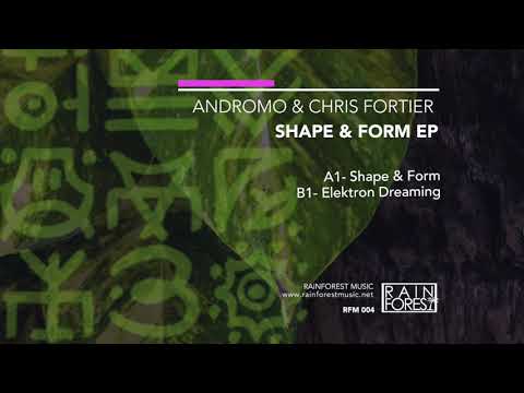Andromo & Chris Fortier - Shape & Form |  Rainforest Music