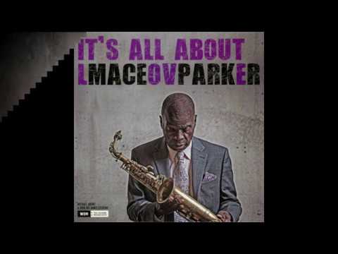 Maceo Parker - It's All About Love - Isn't She Lovely