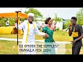 2024 OHANGLA MIX 01 DJ OMOSH THE SIMPLEST Ft PAPA T AROJI CHOGO ODONGO SWAGG PRINCE INDAH MZABIBU