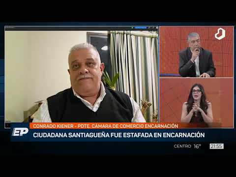 #ElPeriodista: ciudadana santiagueña fue estafada en Encarnación