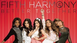 Fifth Harmony - Better Together ( Sub Español )