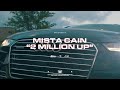 Mista Cain 2 Million Up Official Video