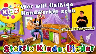 Kinderlieder - Wer will fleißige Handwerker sehn - Gebärdensprache