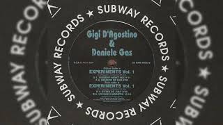 Gigi Di Agostino & Daniele Gas - Experiments Vol. 1 (Voyage D'Agostin)