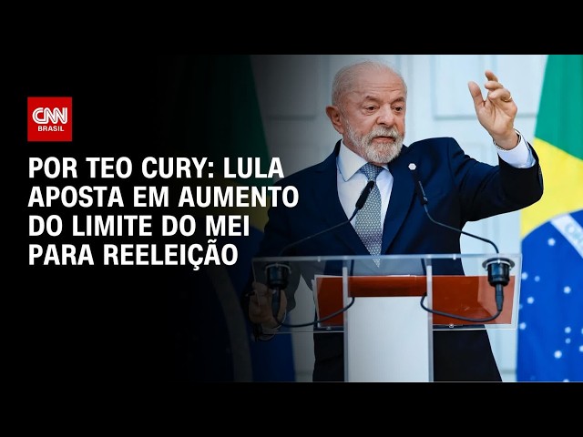 Lula aposta em aumento do limite do MEI para reeleição | LIVE CNN