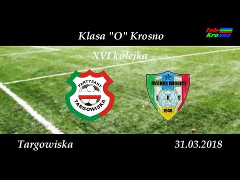 Klasa "O": Partyzant Targowiska - Iwonka Iwonicz