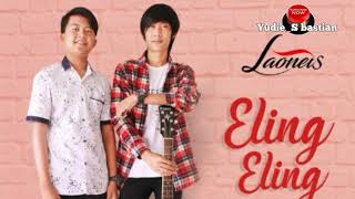 Download lagu eling-eling || laoneis band || studio musik & lirik mp3