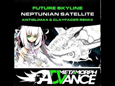 Future Skyline - Neptunian Satalite (AntiQlimax & Clayfacer Remix)