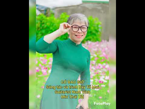 Có bao giờ - Tố Mai