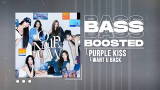 Download lagu PURPLE KISS (퍼플키스) - WANT U BACK [BASS BOOSTED] mp3