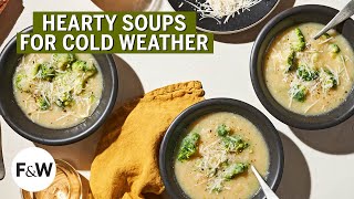 4 Hearty Soups Perfect For Cold Weather | Chicken, Coconut Pork, Broccoli, & More! | Food & Wine