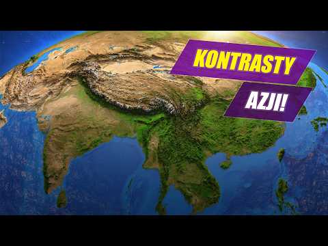 AZJA - największy kontynent świata!