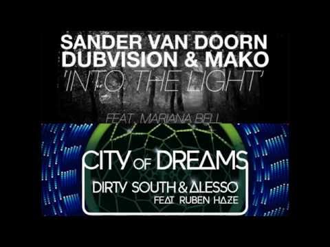 Alesso City Dreams vs Sander Van Doorn Into the light