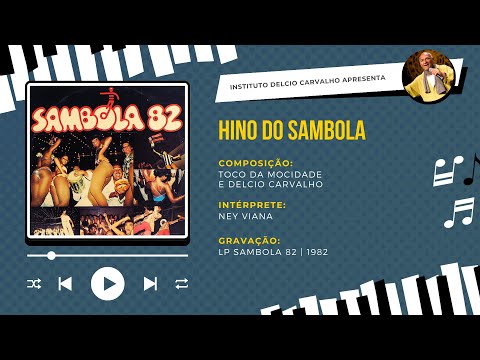 Hino do Sambola - Toco da Mocidade e Delcio Carvalho