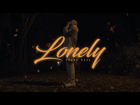 Jhony Kaze - LONELY