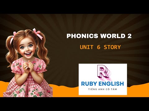 Phonics 2 Unit 6 Story I Ruby English