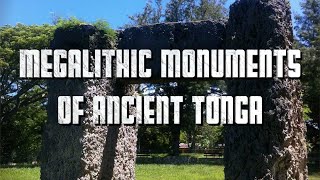 Megalithic Monuments of Ancient Tonga | Documentary | Megalithomania