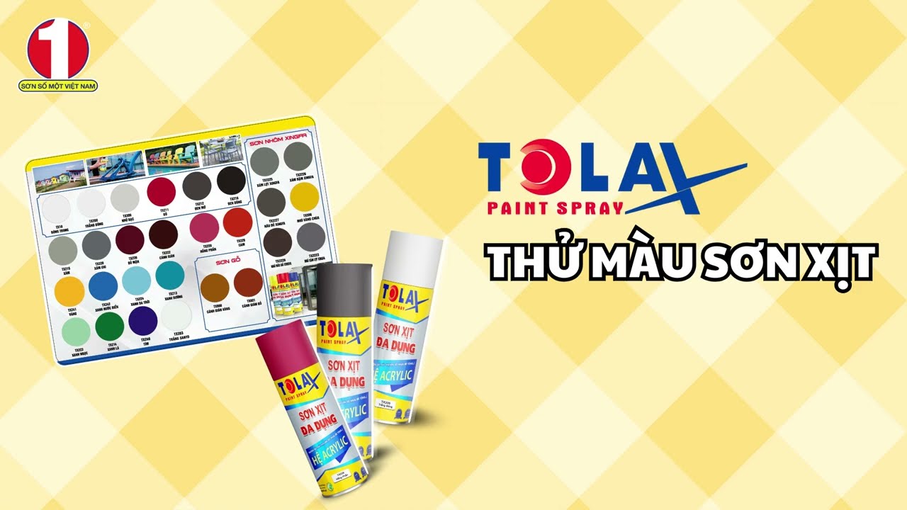 Test Màu Sơn Xịt Tolax | Sơn Xịt Tolax Độ Phủ, Bám Dính Tốt | Sơn Số 1 | Hotline: 0985 68 0101
