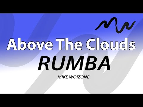 Rumba25 - Above The Clouds (Mike Woizone original song)