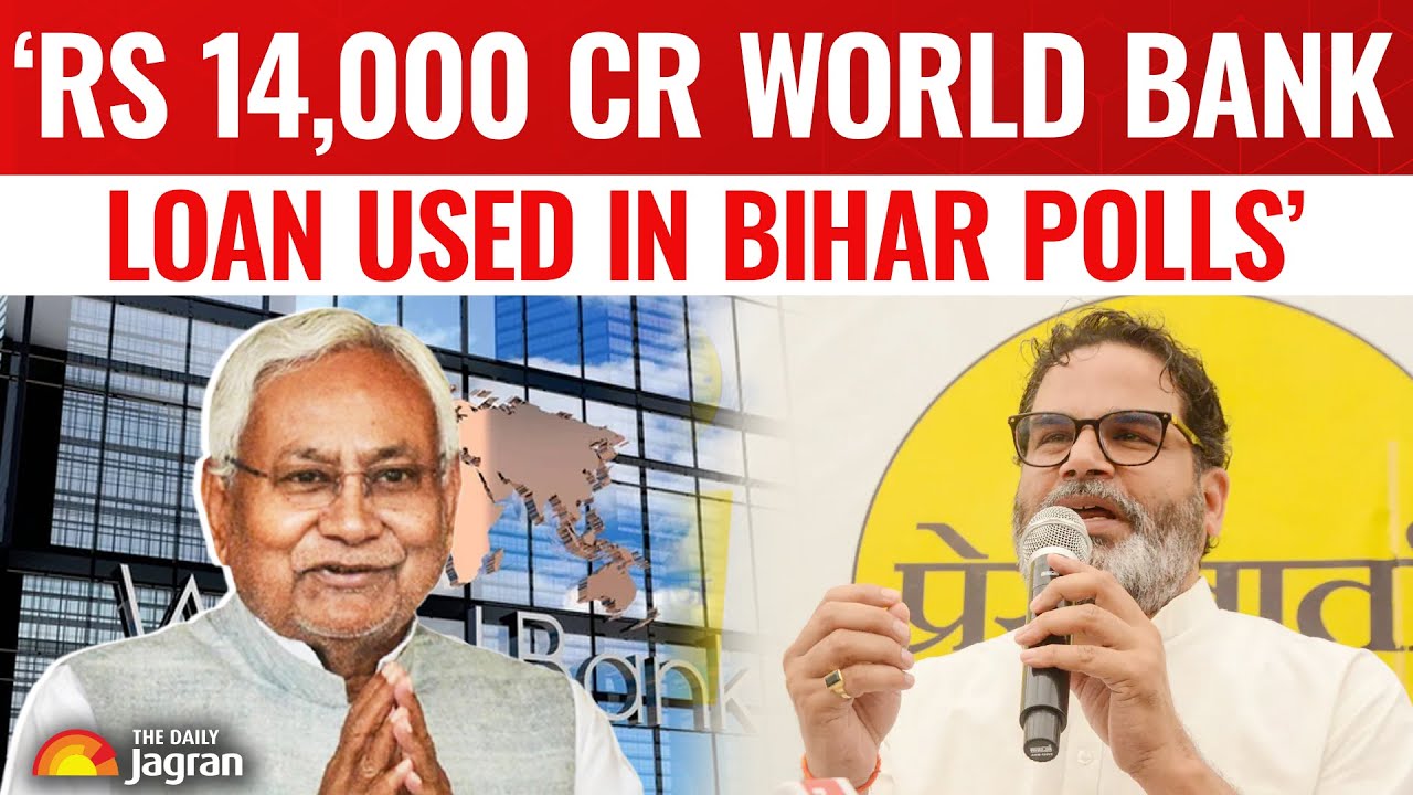 Bihar Elections: NDA Used Rs 14,000 Cr World Bank Loan In Bihar Polls: Prashant Kishor’s Jan Suraaj