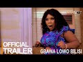 Gbawa Lowo Bilisi Yoruba Movie 2023 | Official Trailer | Now  Showing On ApataTV+