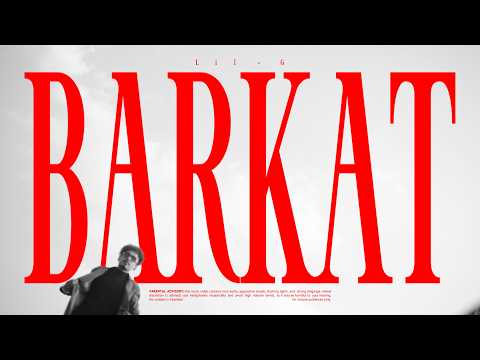 LIL G | BARKAT | OFFICIAL MUSIC VIDEO | 2026 🌊