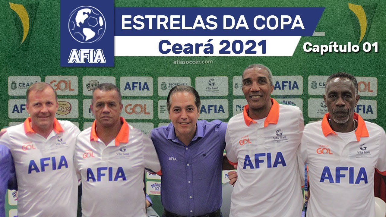 Estrelas da Copa AFIA Ceará 2021 – Capítulo 1