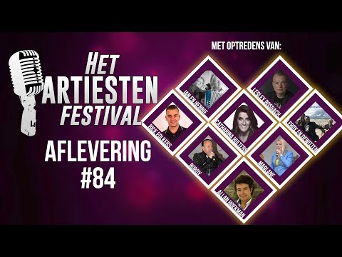 Het Artiesten Festival - Aflevering #84