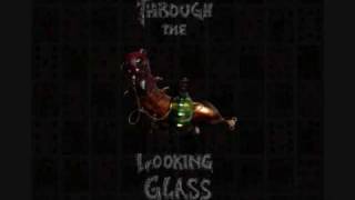 Through the Looking Glass - Seeing Things