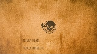 DRIVEN FEAR - Yatala Drive-In
