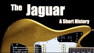 Video thumbnail for The Fender Jaguar: A Short History by five watt world