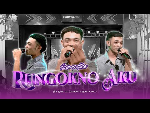 RUNGOKNO AKU - RUMANDIKA - CK CAMPURSARI - CUKUPAN PRODUCTION - PUTRA JAYA SOUND