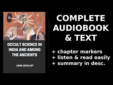 Occult Science in India and Among the Ancients ⭐ By Louis Jacolliot. FULL Audiobook
