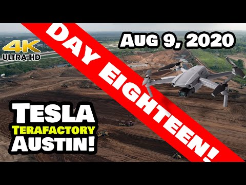 Tesla Gigafactory Austin 4K 8/9/20 - Tesla Terafactory Austin TX Sunday Weekend Construction UPDATE!
