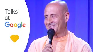 Radhanath Swami: "The Currency of Relationships" | Talks at Google