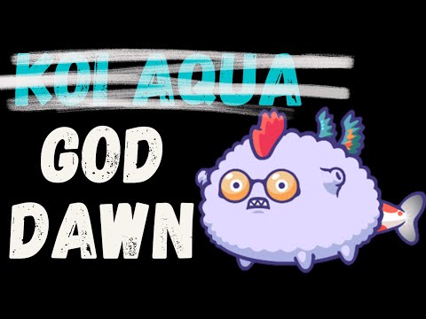 God Dawn is better than any Koi Aqua