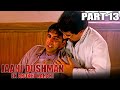 Jaani Dushman Ek Anokhi Kahani Part 13 L Superhit Action Hindi Movie L Sunny Deol Manisha Koirala