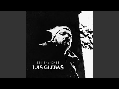 Video thumbnail for Las Glebas