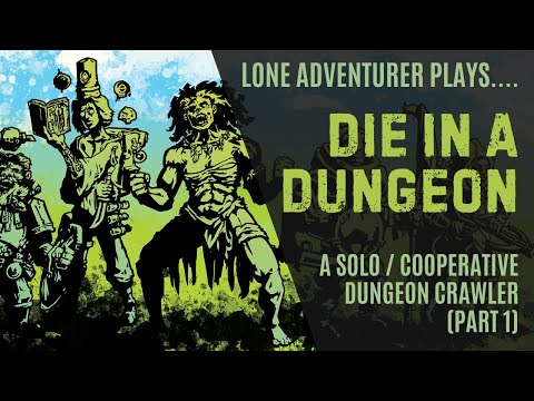 Die In A Dungeon | A Solo / Cooperative Card-based dungeon crawl | Part 1