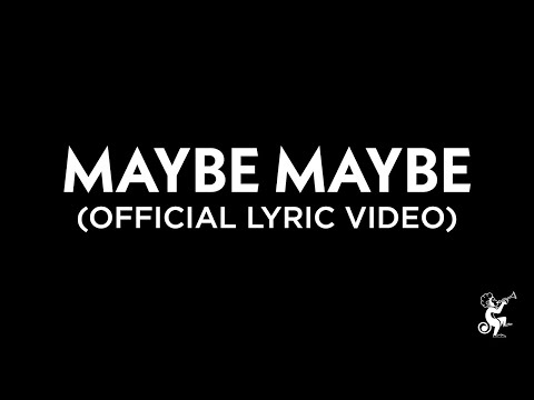 Lola Amour – Maybe Maybe (Official Lyric Video)