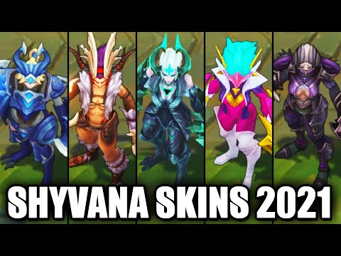 All Shyvana Skins Spotlight (League of Legends)