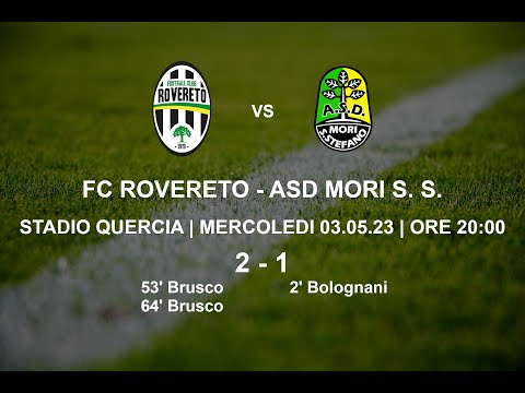 🎥 Rovereto 2 - 1 Mori