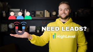 Unveiling Every Method of Generating Leads with GoHighLevel