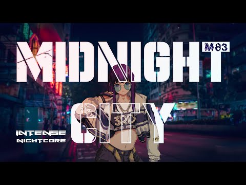 Midnight City - M83 | Intense Nightcore