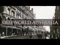 OLD WORLD AUSTRALIA