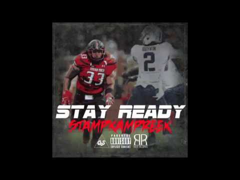 StampKampReek - Stay Ready (Prod By Moshuun)
