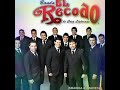 Banda El Recodo -- Tomame o Dejame ( con letra )